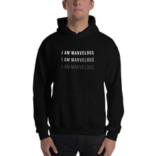 Load image into Gallery viewer, &quot;I am Marvelous&quot; Hoodie