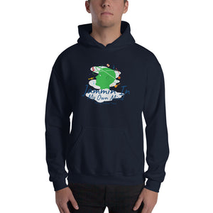 "Jammin In My Own Mind Having A Good Time" Hooded Sweatshirt